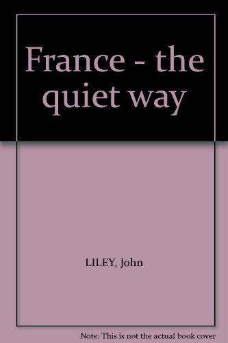 France - the quiet way