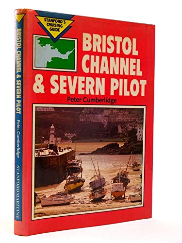 Stock image for Bristol Channel and Severn Pilot for sale by WorldofBooks