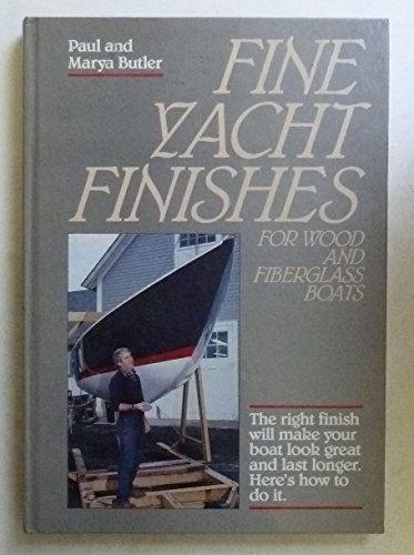 Beispielbild fr Fine Yacht Finishes zum Verkauf von WorldofBooks