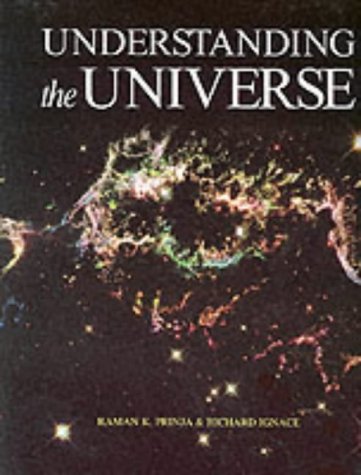 Philip's Understanding the Universe (9780540077151) by Prinja, Raman K.; Ignace, Richard