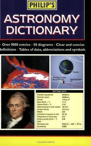 Stock image for Philip's Astronomy Dictionary for sale by Priceless Books