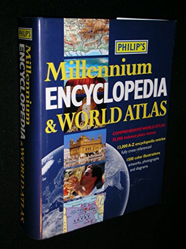 Stock image for PHILIP'S MILLENNIUM ENCYCLOPEDIA & WORLD ATLAS for sale by WorldofBooks