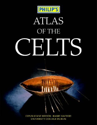 Beispielbild fr Philip's atlas of the Celts zum Verkauf von GF Books, Inc.