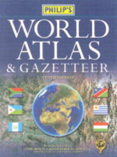 9780540082346: Philip's World Atlas and Gazetteer (World Atlas)