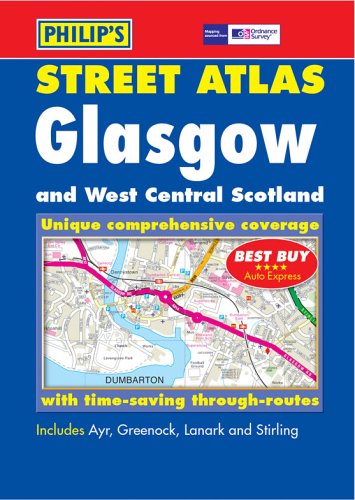 9780540082780: Glasgow and West Central Scotland: Street Atlas, Unique Comprehensive Coverage with Time-Saving Through-Routes: Includes Ayr, Greenock, Lanark and Sti (Pocket Street Atlas)