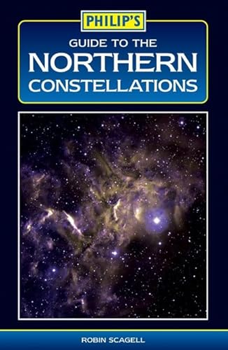 Stock image for Philip's Guide to the Northern Constellations for sale by WorldofBooks