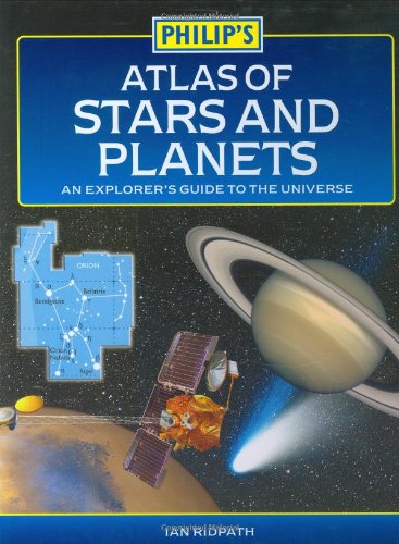 Stock image for Philip's Atlas of Stars and Planets: An explorer's guide to the universe (Philip's Astronomy) for sale by WorldofBooks