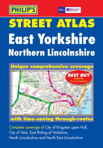 East Yorkshire and North Lincolnshire Street Atlas (Philip's Street Atlases) (9780540087631) by Philips