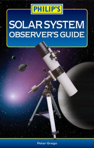 Stock image for Philip's Solar System Observer's Guide for sale by WorldofBooks
