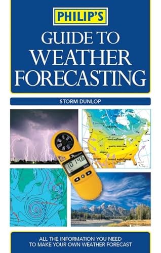 Stock image for Philip's Guide to Weather Forecasting for sale by WorldofBooks
