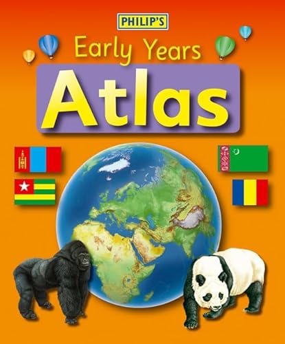 Imagen de archivo de Philip's Early Years Atlas : For 3-5 Year Olds a la venta por Better World Books