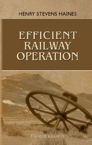 Stock image for Efficient Railway Operation for sale by Wm Burgett Bks and Collectibles