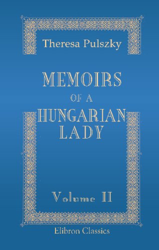 Stock image for Memoirs of a Hungarian Lady: Volume 2 for sale by Revaluation Books