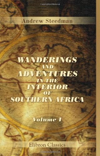 Beispielbild fr Wanderings and Adventures in the Interior of Southern Africa: Volume 1 zum Verkauf von Revaluation Books