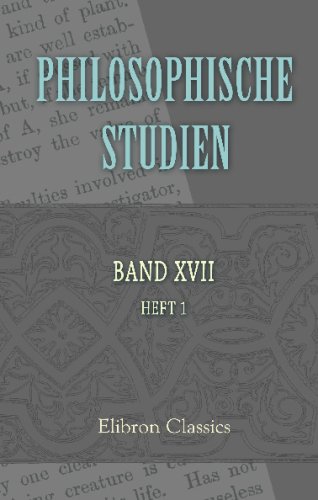 9780543683632: Philosophische Studien: Herausgegeben von Wilhelm Wundt. Band 17. Heft 1 (German Edition)