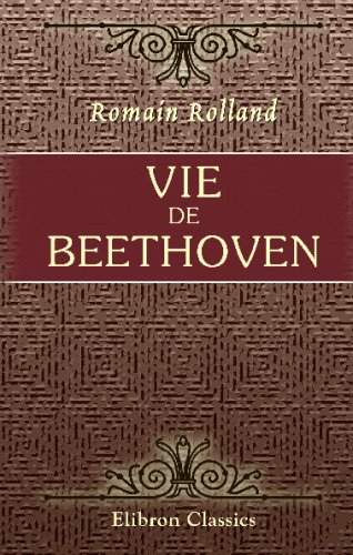 9780543695109: Vie de Beethoven: Sixime dition