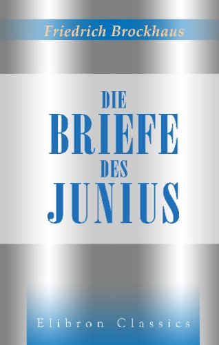 Stock image for Die Briefe des Junius (German Edition) for sale by Revaluation Books