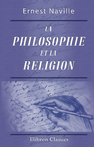 Stock image for La philosophie et la religion (French Edition) for sale by GF Books, Inc.