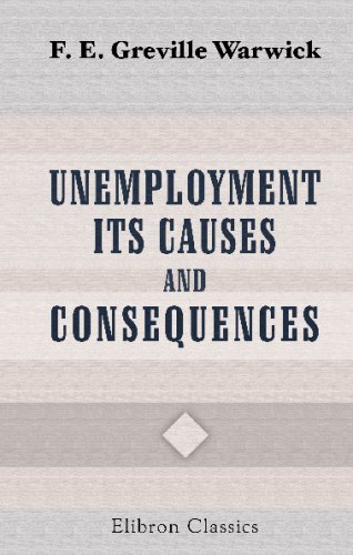 Stock image for Unemployment: Its Causes and Consequences for sale by Revaluation Books