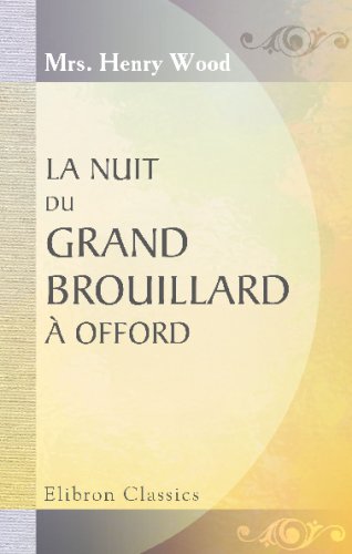 9780543702470: La nuit du grand brouillard  Offord: Traduit de l'anglais avec l'autorisation de l'auteur