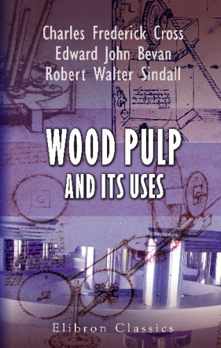 Stock image for Wood Pulp and Its Uses for sale by Revaluation Books