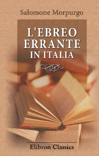 9780543718808: L'Ebreo Errante in Italia