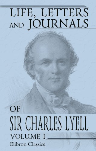 Stock image for Life, Letters and Journals of Sir Charles Lyell, Bart: Edited by His Sister-in-Law Mrs. Lyell. Volume 1 for sale by Revaluation Books