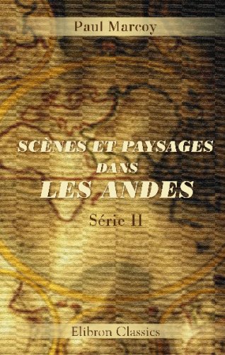 Imagen de archivo de Scnes et paysages dans les Andes: Srie 2 (French Edition) a la venta por Revaluation Books