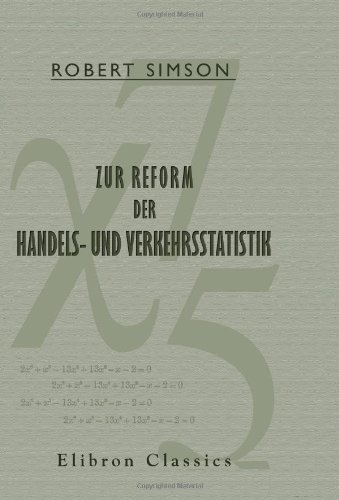 Stock image for Zur Reform der Handels- und Verkehrsstatistik (German Edition) for sale by Revaluation Books