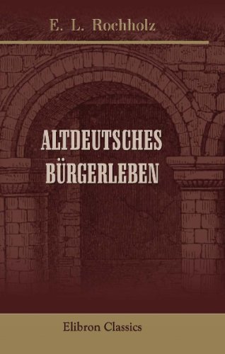 Stock image for Altdeutsches Brgerleben (German Edition) for sale by Revaluation Books