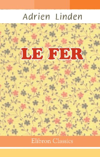 Stock image for Le fer for sale by Revaluation Books