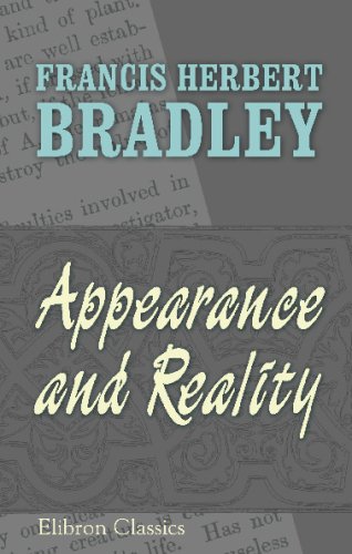 Imagen de archivo de Appearance and Reality: A metaphysical essay a la venta por SecondSale