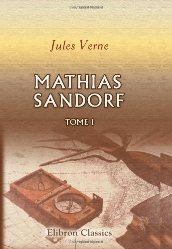 Beispielbild fr Mathias Sandorf: Tome 1 zum Verkauf von Ammareal