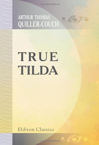 Stock image for True Tilda for sale by Revaluation Books