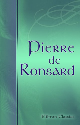 Imagen de archivo de Pierre de Ronsard: Textes choisis et comment s par Pierre Villey a la venta por WorldofBooks