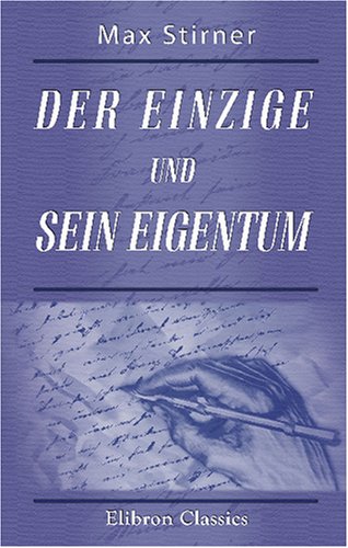 9780543755476: Der Einzige und sein Eigentum