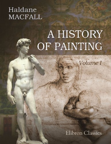9780543756961: A History of Painting: Illustrated with 200 plates in colour. Volume 1: The Renaissance in Central Italy