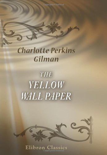 Stock image for The Yellow Wall Paper for sale by Revaluation Books