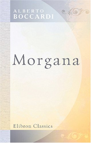 Stock image for Morgana: Romanzo for sale by Revaluation Books