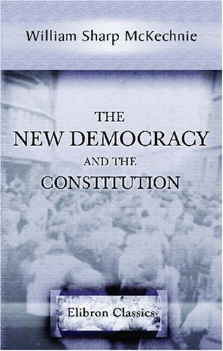 Stock image for The New Democracy and the Constitution for sale by Revaluation Books