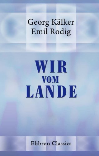 Stock image for Wir vom Lande: Schul- und Hausbuch fr die Landjugend Sachsens (German Edition) for sale by Revaluation Books