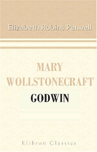 Stock image for Mary Wollstonecraft Godwin for sale by Revaluation Books