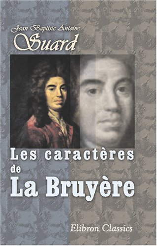 9780543826794: Les caractres de La Bruyre (French Edition)