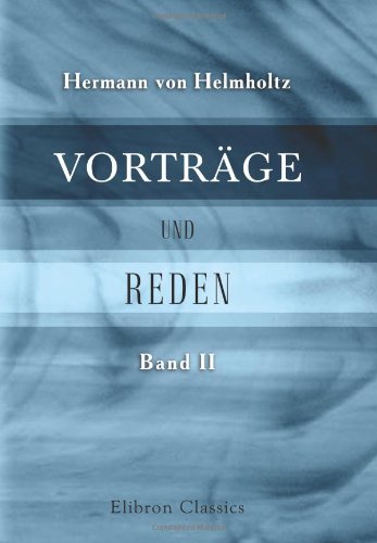 9780543830265: Vortrge und Reden: Band II