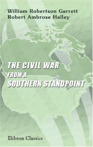 9780543846662: The History of North America. The Civil War from a Southern Standpoint