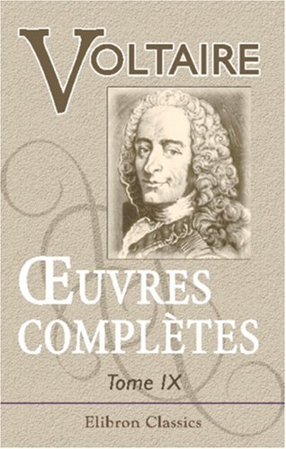 9780543849069: Œuvres compltes de Voltaire: Avec des notes et une notice historique sur la vie de Voltaire. Tome neuvime. Mlanges littraires - Commentaires sur Corneille