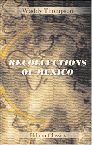 Imagen de archivo de Recollections of Mexico a la venta por Revaluation Books