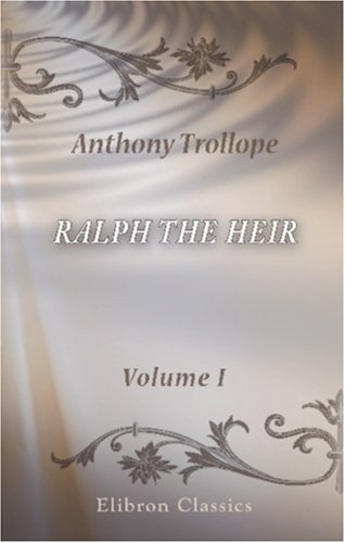 9780543862440: Ralph the Heir: Volume 1