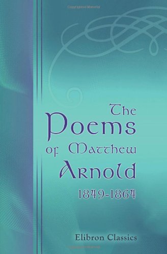 9780543866806: The Poems of Matthew Arnold