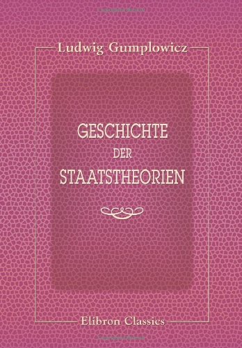 Imagen de archivo de Geschichte der Staatstheorien a la venta por Revaluation Books